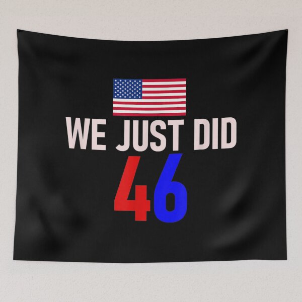 Item preview, We Just Did 46 designed and sold by MaeAlfred.