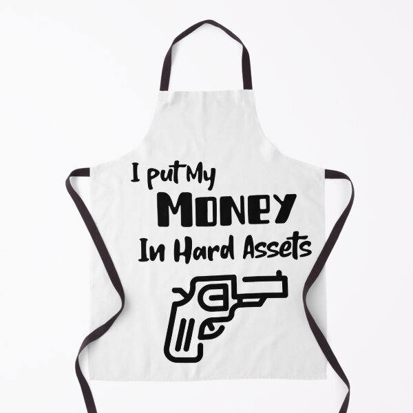 Item preview, I put my money in hard assets designed and sold by ZaysEnd.