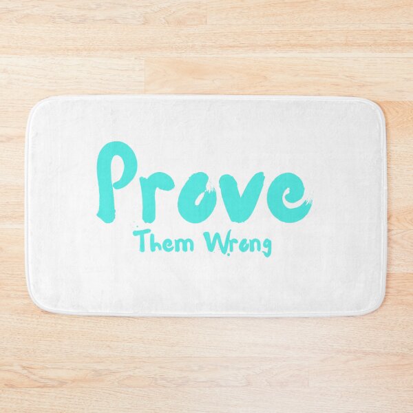 Item preview, Prove Them Wrong designed and sold by Peter  Marcus.
