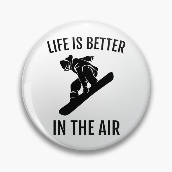 Item preview, Snowboard Design; Life is Better in the Air designed and sold by EstelleStar.