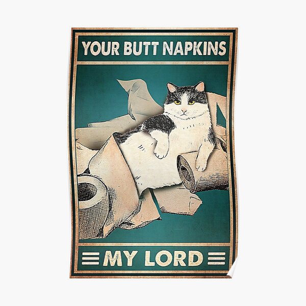 Your Butt Napkins My Lord Retro Poster