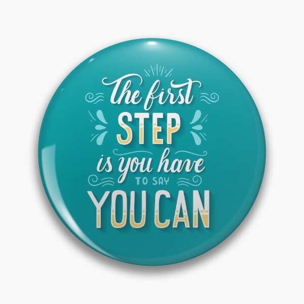 Item preview, Calligraphic Quote The First Step Is You Have To Say You Can designed and sold by artPS.