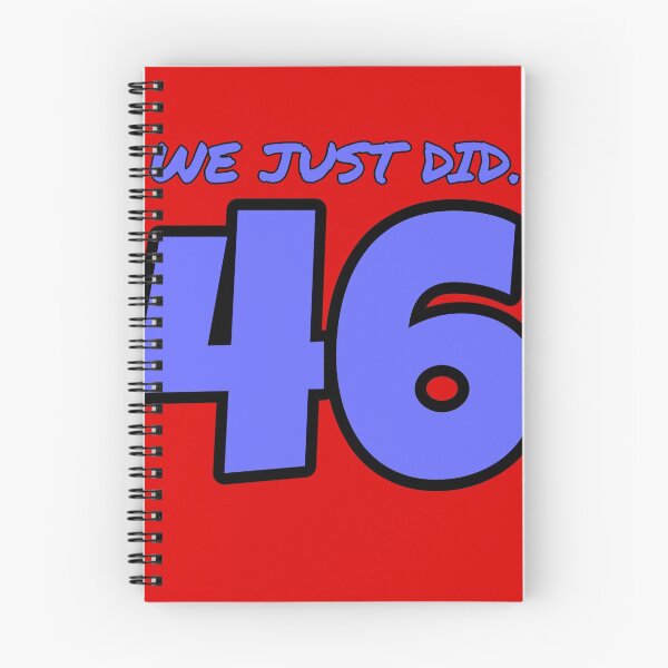 Item preview, We Just Did 46 Biden Kamala designed and sold by Gordon Nelson.