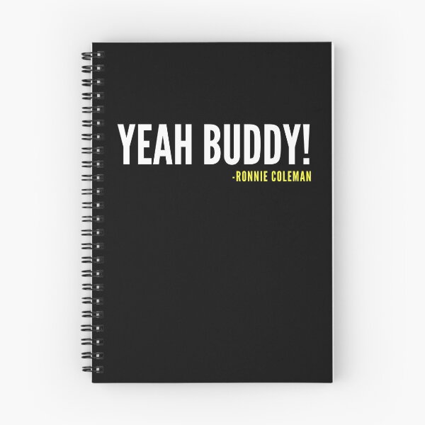 Item preview, YEAH BUDDY! -Ronnie Coleman designed and sold by HeavyLiftGift.