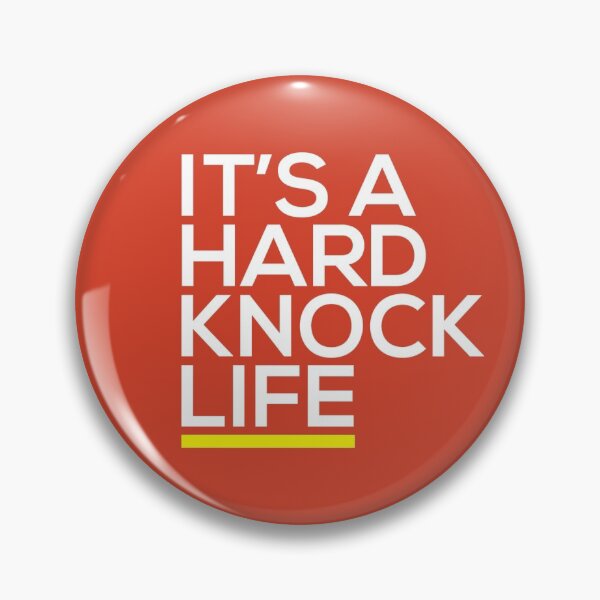 Item preview, It's A Hard Knock Life designed and sold by Peter  Marcus.