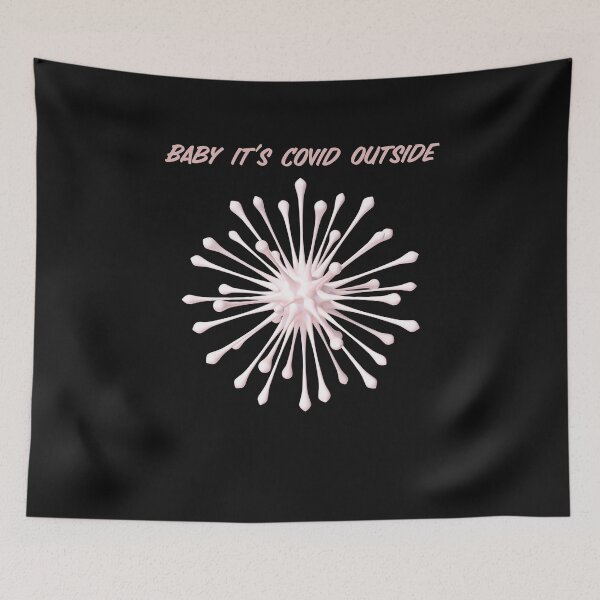 Item preview, Baby it's covid outside designed and sold by MihneaL.
