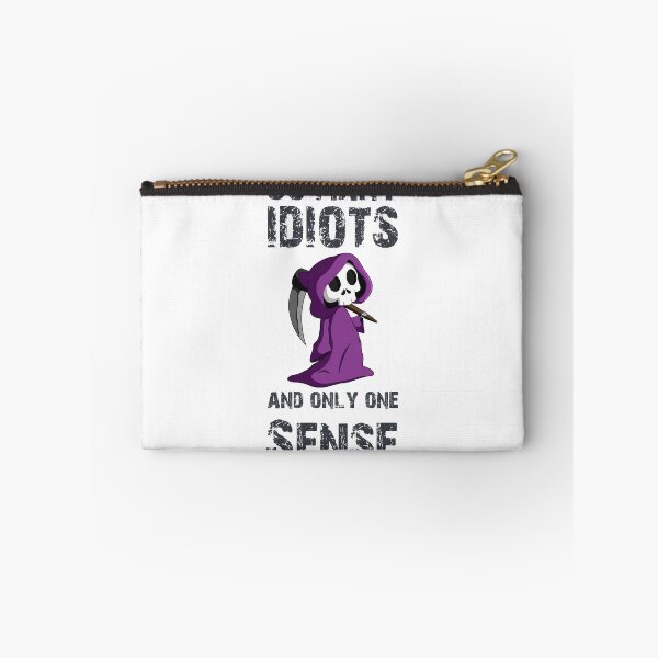 Item preview, So many idiots just have a scythe of sarcasm irony designed and sold by blikonie.