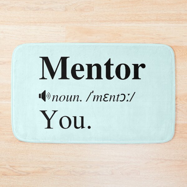 Item preview, You Are My Mentor (Definition) designed and sold by mind-illusions.