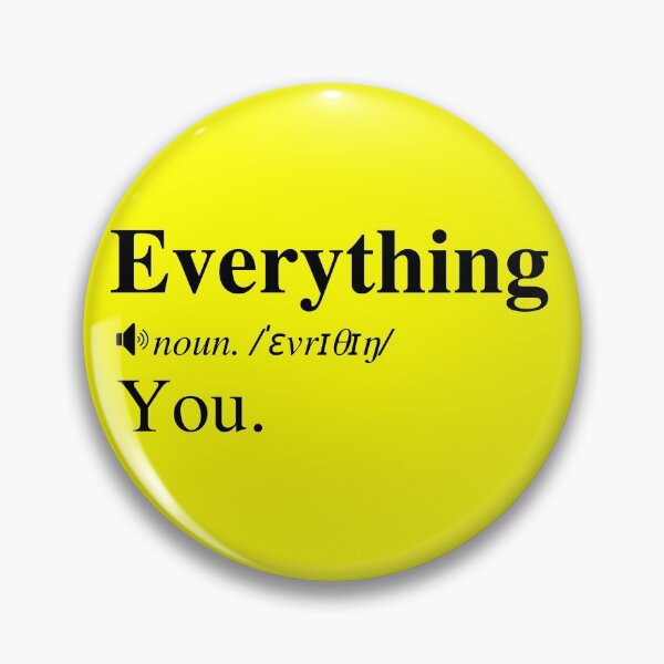 Item preview, You Are My Everything (Definition) designed and sold by mind-illusions.
