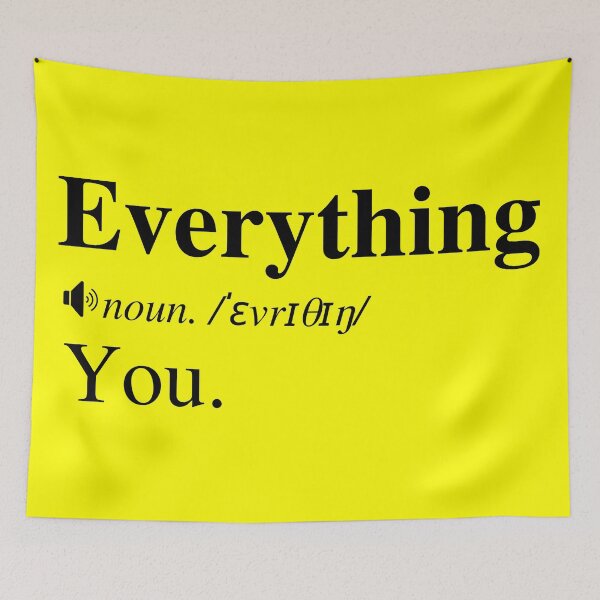 Item preview, You Are My Everything (Definition) designed and sold by mind-illusions.