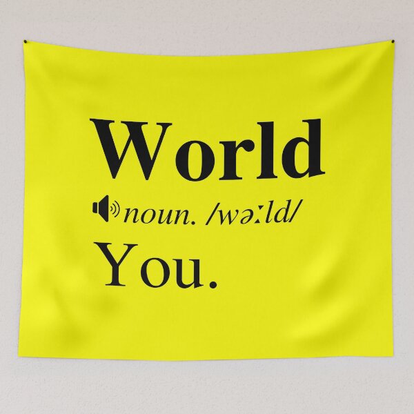 Item preview, You Are My World (Definition) designed and sold by mind-illusions.