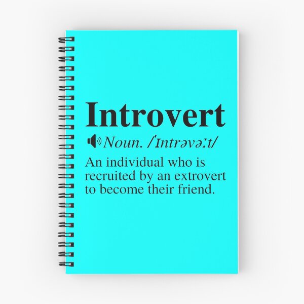 Item preview, Introvert Definition: An Individual Who Is Recruited By An Extrovert To Become Their Friend. Funny Introvert Meme. designed and sold by mind-illusions.