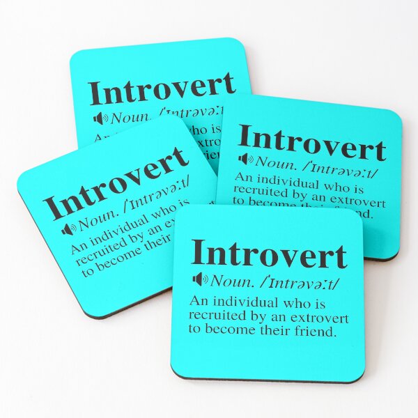 Item preview, Introvert Definition: An Individual Who Is Recruited By An Extrovert To Become Their Friend. Funny Introvert Meme. designed and sold by mind-illusions.
