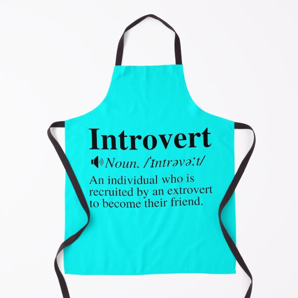 Item preview, Introvert Definition: An Individual Who Is Recruited By An Extrovert To Become Their Friend. Funny Introvert Meme. designed and sold by mind-illusions.