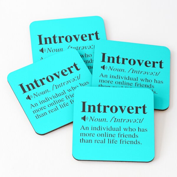 Item preview, Introvert Definition: An Individual Who Has More Online Friends Than Real Life Friends. designed and sold by mind-illusions.