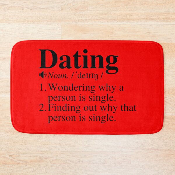 Artikelvorschau, Dating: 1) Ich frage mich, warum eine Person Single ist. 2) Finden Sie heraus, warum diese Person Single ist. Lustige Dating-Definition. entworfen und verkauft von mind-illusions.