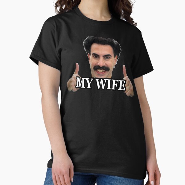 Aperçu de l'œuvre Borat ma femme créée et vendue par chaddesigns.