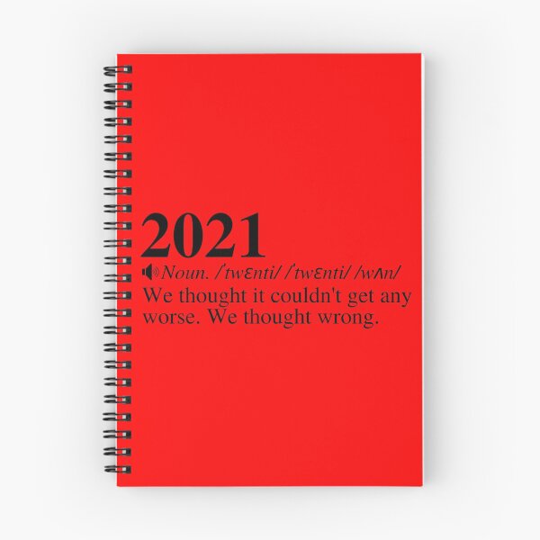 Item preview, 2021: We Thought It Couldn't Get Any Worse. We Thought Wrong. Funny 2021 Definition Meme.  designed and sold by mind-illusions.