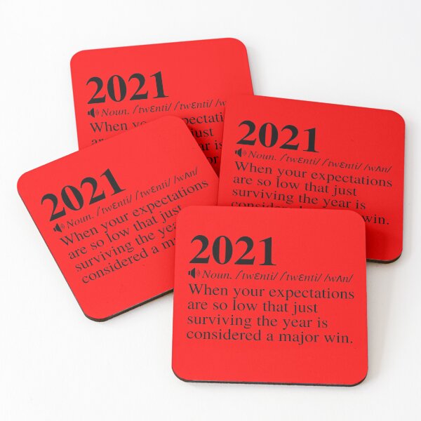 Item preview, 2021: When Your Expectations Are So Low That Just Surviving The Year Is Considered A Major Win (Hilarious 2021 Meme) designed and sold by mind-illusions.