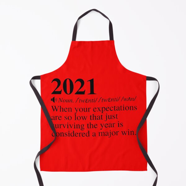 Item preview, 2021: When Your Expectations Are So Low That Just Surviving The Year Is Considered A Major Win (Hilarious 2021 Meme) designed and sold by mind-illusions.