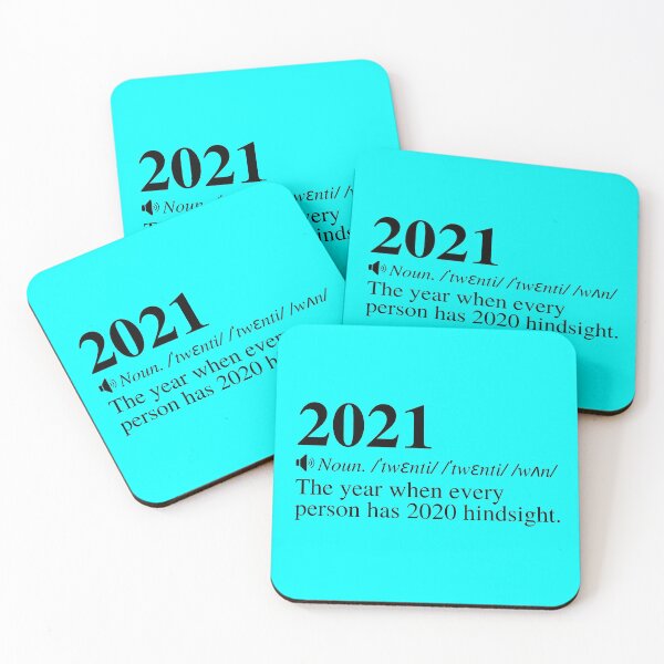 Item preview, 2021: The Year When Every Person Has 2020 Hindsight. Clever 2021 Definition Design.  designed and sold by mind-illusions.