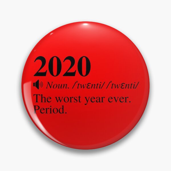 Item preview, 2020 Definition: "The Worst Year Ever. Period." designed and sold by mind-illusions.