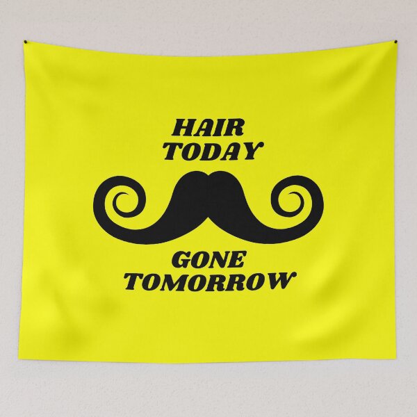 Item preview, Hair Today. Gone Tomorrow. Funny Movember Puns Mustache Design.  designed and sold by mind-illusions.