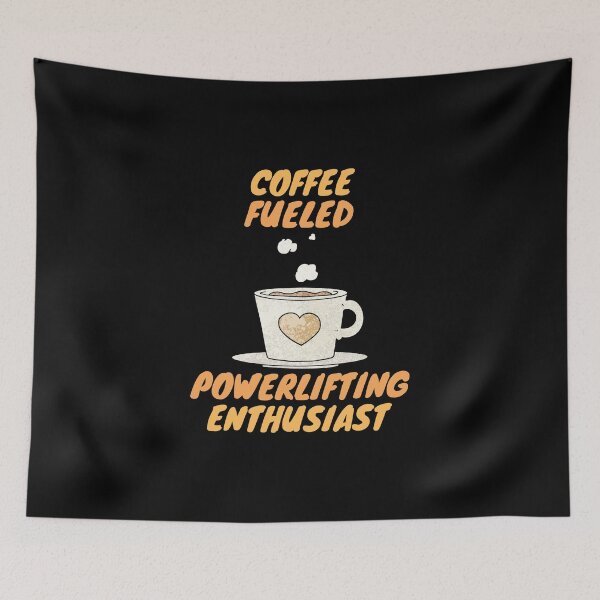 Item preview, coffee fueled powerlifting enthusiast designed and sold by SnowballStep.
