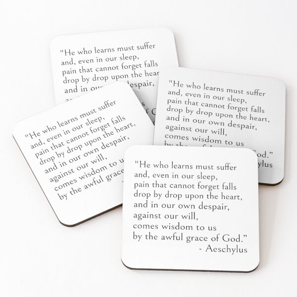 Item preview, Aeschylus, He who learns must suffer qoute designed and sold by ds-4.