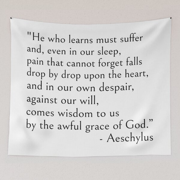 Item preview, Aeschylus, He who learns must suffer qoute designed and sold by ds-4.