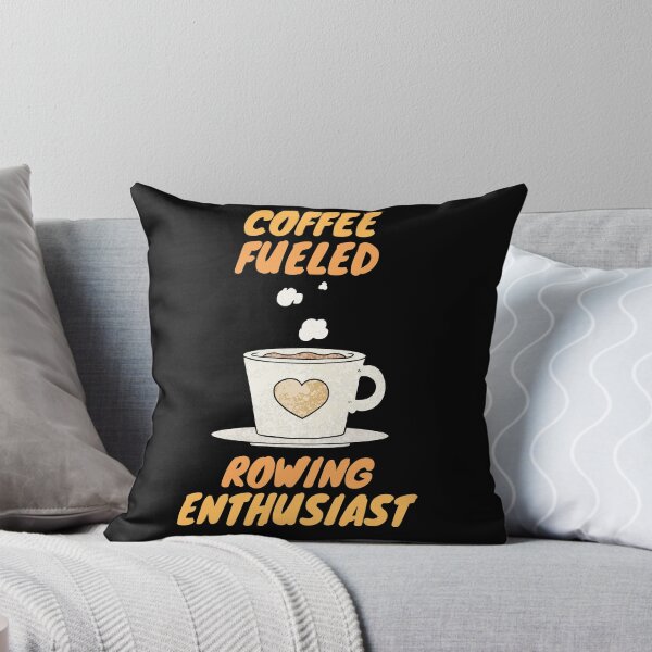 Item preview, coffee fueled rowing enthusiast designed and sold by SnowballStep.