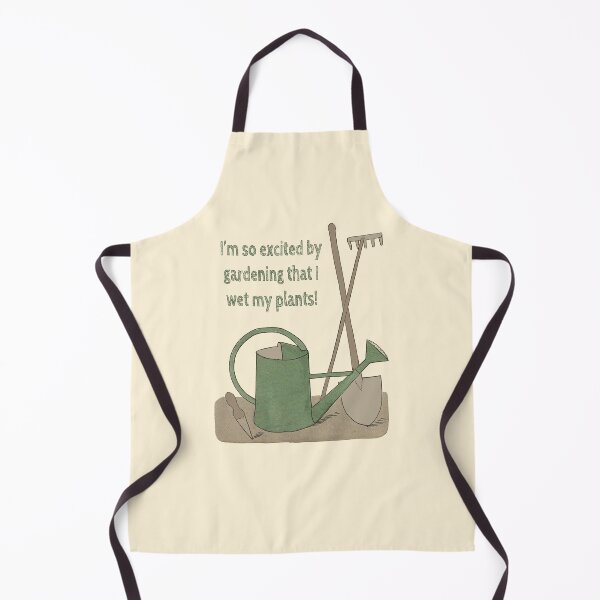 Item preview, I’m so excited by gardening that I wet my plants! designed and sold by Rob Price.