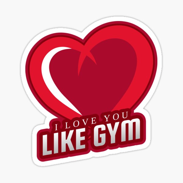 I Love Gym' Sticker | Spreadshirt