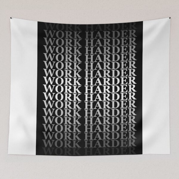 Item preview, Work Harder 2 Quote Art Design Inspirational Moti designed and sold by vividpixelusa.