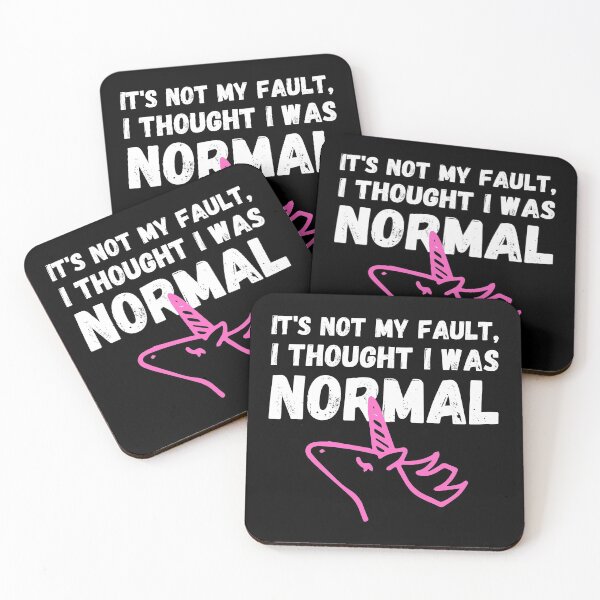 Item preview, Unicorn Memes It's Not My Fault, I Thought I Was Normal designed and sold by Nathalie Aynié.