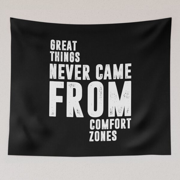 Item preview, GREAT THINGS NEVER CAME FROM COMFORT ZONES | Funny quotes designed and sold by RafaelLopezz.