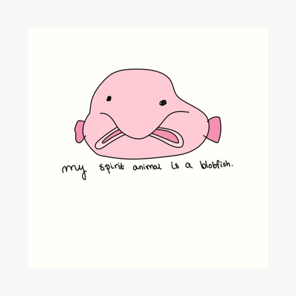 Blobfish Is My Spirit Animal Funny Blobfish Meme Canvas Print / Canvas Art  by EQ Designs - Fine Art America