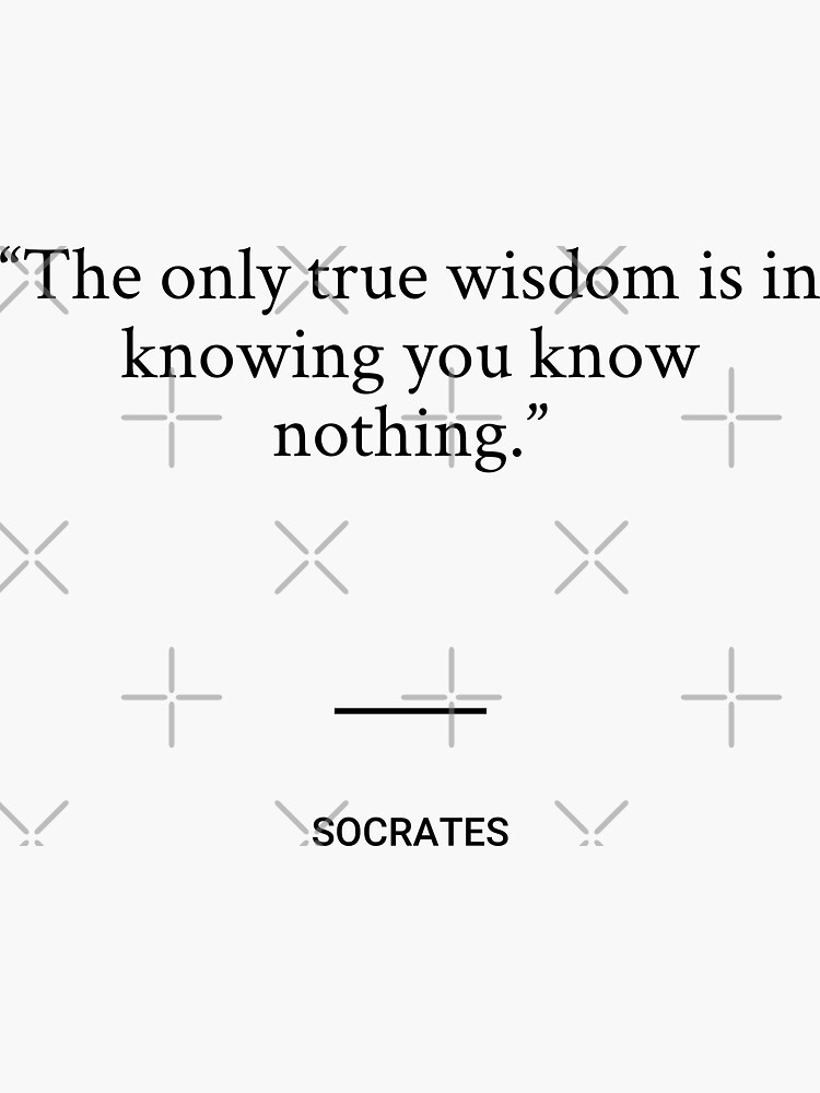 Socrates Quote - The Only True Wisdom Is In Knowing You Know Nothing -  Wisdom - Gold | Poster