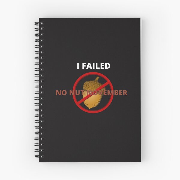 Item preview, I Failed No Nut November designed and sold by DArtest.