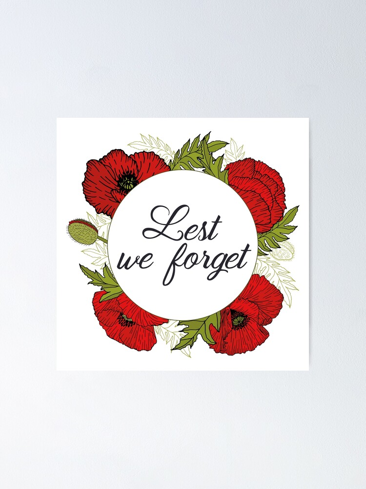 Lest We Forget Posters for Sale