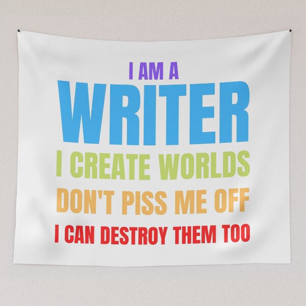 Item preview, Writer Memes I Am a Writer, I Create Worlds designed and sold by Nathalie Aynié.