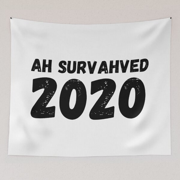 Item preview, I Survived 2020 Ah Survahved 2020 Perfect for New Year's designed and sold by Nathalie Aynié.