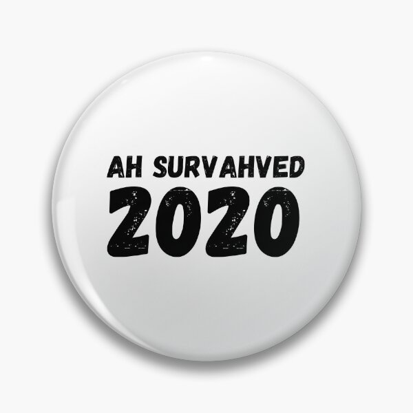 Item preview, I Survived 2020 Ah Survahved 2020 Perfect for New Year's designed and sold by Nathalie Aynié.
