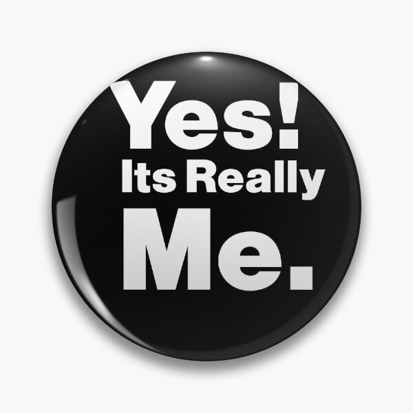 Item preview, Yes Its Really Me,  Yes! Its Really Me funny saying sarcastic, perfect gift for mom, dad, boy, girl, wife and husband designed and sold by RM2017.