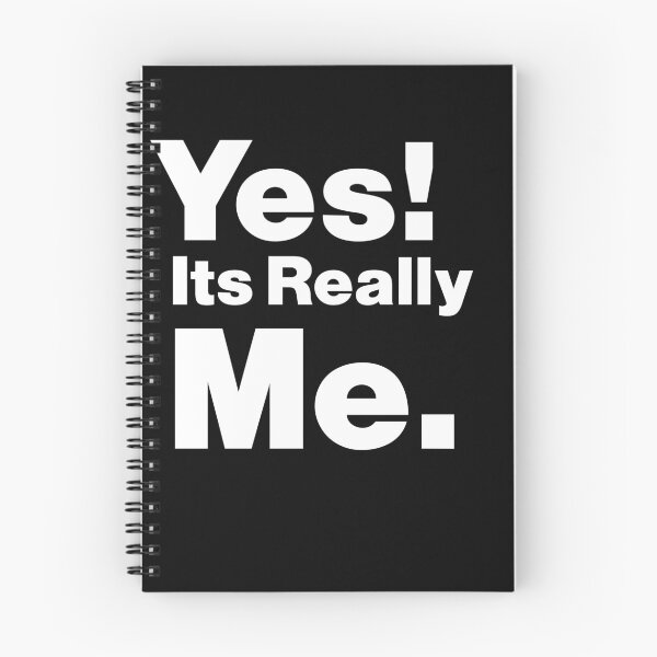 Item preview, Yes Its Really Me,  Yes! Its Really Me funny saying sarcastic, perfect gift for mom, dad, boy, girl, wife and husband designed and sold by RM2017.