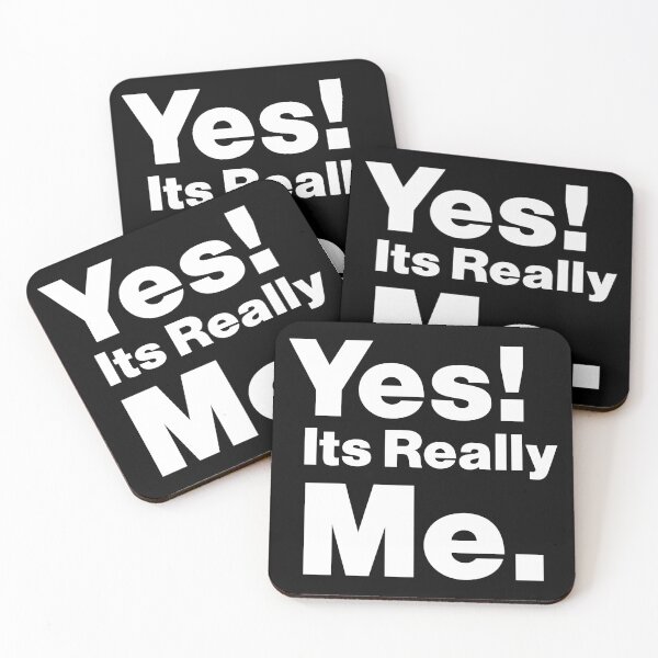 Item preview, Yes Its Really Me,  Yes! Its Really Me funny saying sarcastic, perfect gift for mom, dad, boy, girl, wife and husband designed and sold by RM2017.