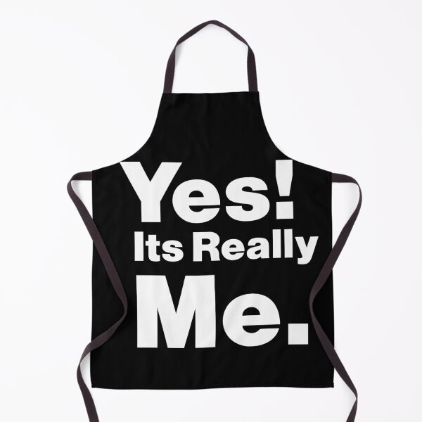 Item preview, Yes Its Really Me, Yes! Its Really Me funny saying sarcastic, perfect gift for mom, dad, boy, girl, wife and husband designed and sold by RM2017.