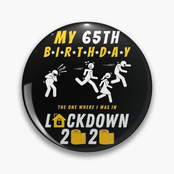 Item preview, 65th Birthday 2020 The One Where I Was In Lockdown  designed and sold by amchtakkosa1.