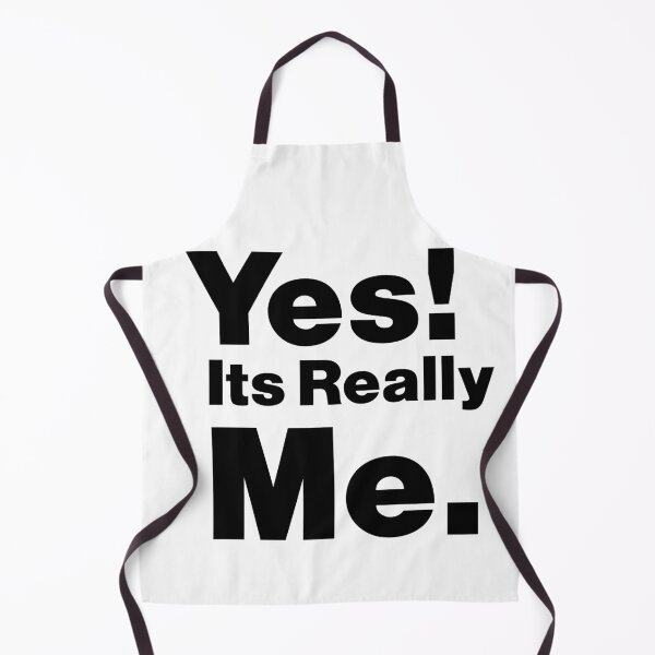 Item preview, Yes Its Really Me, Yes! Its Really Me funny saying sarcastic, perfect gift for mom, dad, boy, girl, wife and husband designed and sold by RM2017.