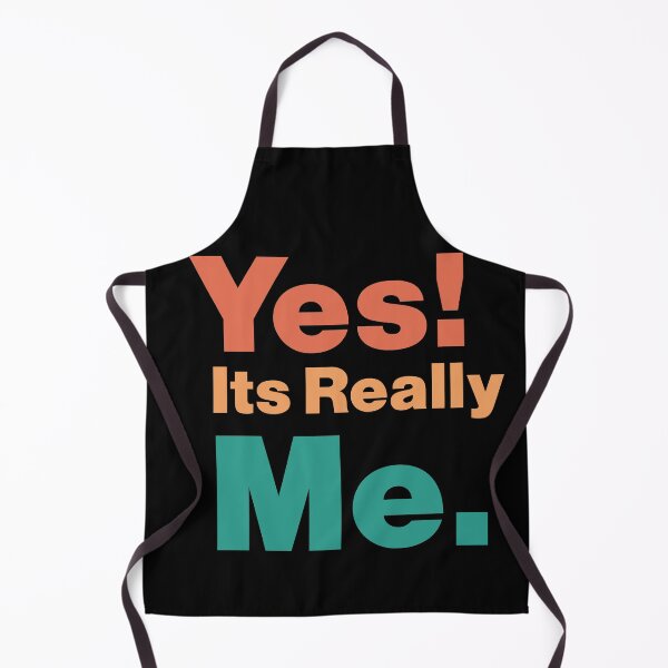 Item preview, Yes Its Really Me, Yes! Its Really Me funny saying sarcastic, Vintage perfect gift for mom, dad, boy, girl, wife and husband designed and sold by RM2017.